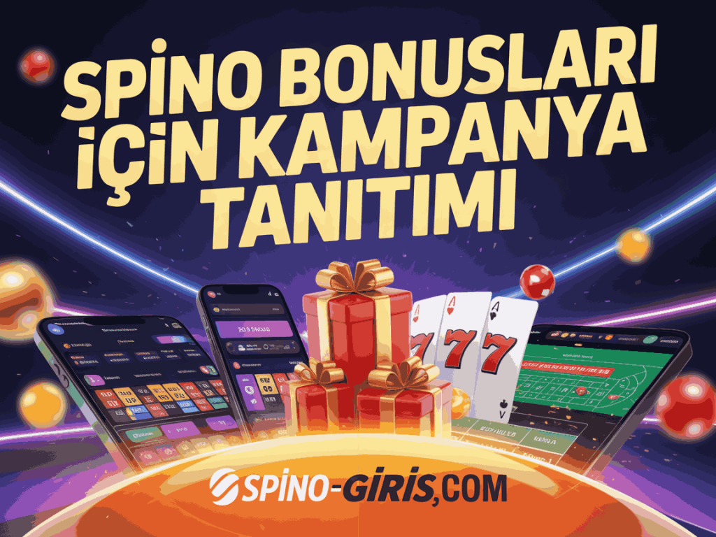 spino bonuslari icin kampanya tanitimi