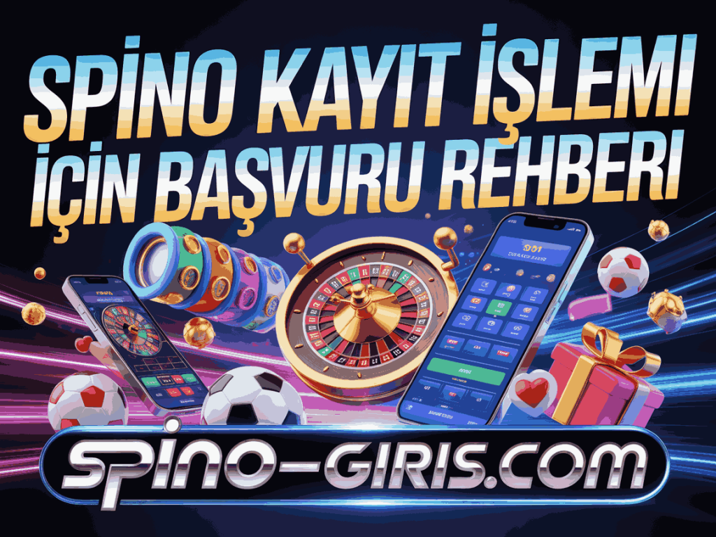 spino kayit islemi icin basvuru rehberi